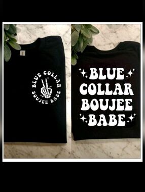 blue collar Boujee Babe shirt cute trending retro Short Sleeve Tshirt